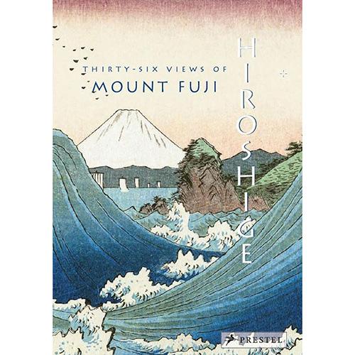 The cover of Hiroshige Thirty-six Views of Mount Fuji featuring an image of huge waves and Mount Fuji
